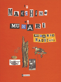 MUNARI\'S MACHINES