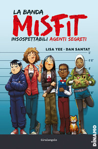BANDA MISFIT - INSOSPETTABILI AGENTI SEGRETI