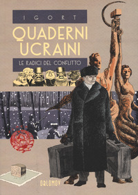 QUADERNI UCRAINI - LE RADICI DEL CONFLITTO