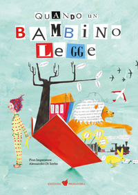 QUANDO UN BAMBINO LEGGE