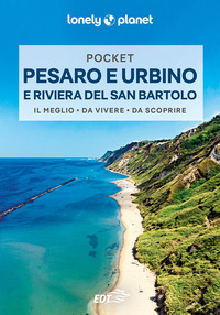 PESARO URBINO E LA RIVIERA DEL SAN BARTOLO - EDT POCKET 2022