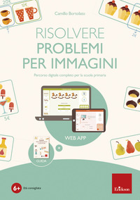 RISOLVERE I PROBLEMI PER IMMAGINI. CON SOFTWARE