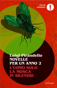 NOVELLE PER UN ANNO 2 - L\'UOMO SOLO - LA MOSCA - IN SILENZIO