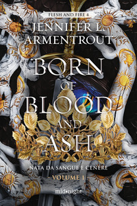 BORN OF BLOOD AND ASH 1 NATA DA SANGUE E CENERE