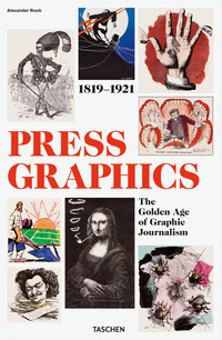 HISTORY OF PRESS GRAPHICS. 1819-1921. EDIZ. INGLESE, FRANCESE E TEDESCA