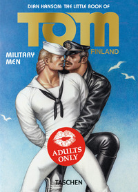 LITTLE BOOK OF TOM OF FINLAND: MILITARY MEN. EDIZ. INGLESE, FRANCESE E TEDESCA (THE)