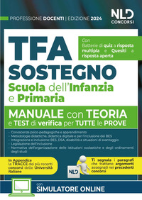TFA SOSTEGNO PER LA SCUOLA DELL\'INFANZIA E PRIMARIA 2024 MANUALE CON TEORIA CON TEST DI VERIFICA