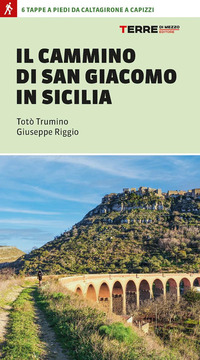 CAMMINO DI SAN GIACOMO IN SICILIA