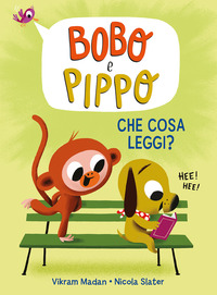 BOBO E PIPPO CHE COSA LEGGI