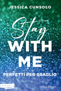 STAY WITH ME PERFETTI PER SBAGLIO