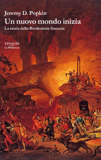 NUOVO MONDO INIZIA - LA STORIA DELLA RIVOLUZIONE FRANCESE