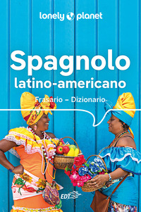 SPAGNOLO LATINO AMERICANO FRASARIO DIZIONARIO