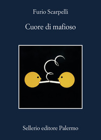 CUORE DI MAFIOSO