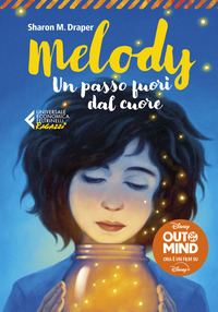 MELODY - UN PASSO FUORI DAL CUORE