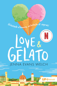 LOVE E GELATO - UN\'ESTATE D\'AMORE UN\'ESTATE DI SEGRETI