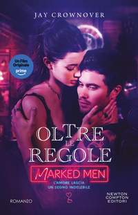 OLTRE LE REGOLE - MARKED MEN