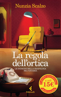 REGOLA DELL\'ORTICA - LE INDAGINI DELLA GRAFOLOGA BEA NAVARRA