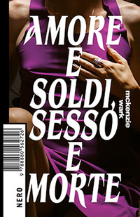 AMORE E SOLDI SESSO E MORTE