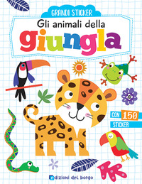 ANIMALI DELLA GIUNGLA. CON ADESIVI. ED. A COLORI