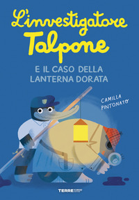 INVESTIGATORE TALPONE E IL CASO DELLA LANTERNA DORATA
