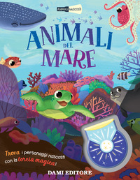 ANIMALI DEL MARE - ANIMALI NASCOSTI