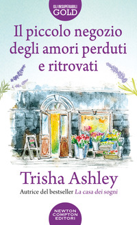 PICCOLO NEGOZIO DEGLI AMORI PERDUTI E RITROVATI