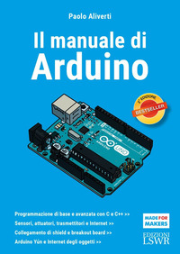 MANUALE DI ARDUINO - GUIDA COMPLETA