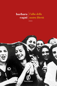 ALBA DELLA NOSTRA LIBERTA\'