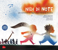 NIDI DI NOTE - UN CAMMINO IN DIECI PASSI VERSO LA MUSICA
