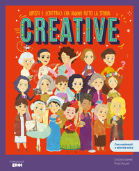 CREATIVE - ARTISTE E SCRITTRICI CHE HANNO FATTO LA STORIA