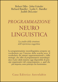 PROGRAMMAZIONE NEUROLINGUISTICA