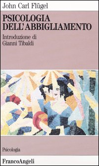 PSICOLOGIA DELL\'ABBIGLIAMENTO