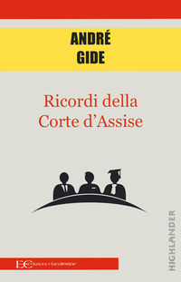 RICORDI DELLA CORTE D\'ASSISE