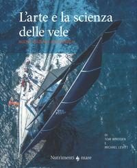 ARTE E LA SCIENZA DELLE VELE