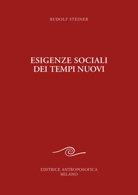 ESIGENZE SOCIALI DEI TEMPI NUOVI