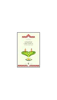 UNIONE CREATIVA - IL SENTIERO DELLA COPPIA