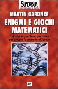 ENIGMI E GIOCHI MATEMATICI