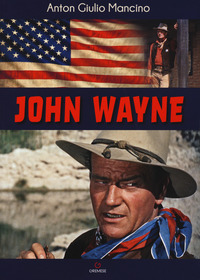 JOHN WAYNE