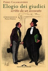 ELOGIO DEI GIUDICI - SCRITTO DA UN AVVOCATO