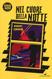 NEL CUORE DELLA NOTTE