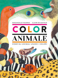 COLOR ANIMALE - COME GLI ANIMALI USANO I COLORI