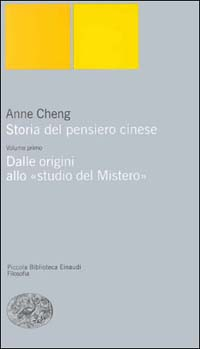STORIA DEL PENSIERO CINESE 1 DALLE ORIGINI AL