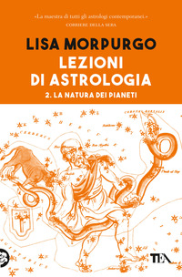 LEZIONI DI ASTROLOGIA 2 LA NATURA DEI PIANETI