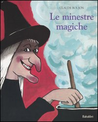 MINESTRE MAGICHE
