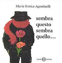SEMBRA QUESTO SEMBRA QUELLO