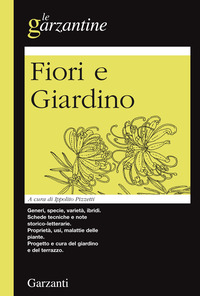 FIORI E GIARDINO - LE GARZANTINE