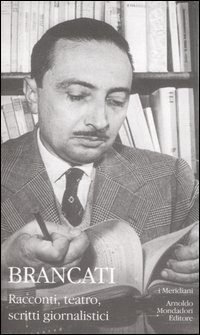 RACCONTI TEATRO SCRITTI GIORNALISTICI (BRANCA