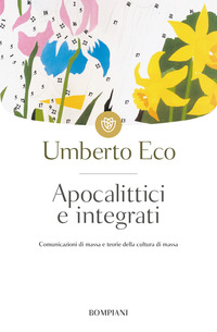 APOCALITTICI E INTEGRATI