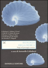 ECOLOGIA DELLA MUSICA