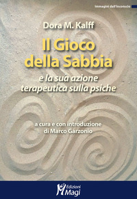 GIOCO DELLA SABBIA E LA SUA AZIONE TERAPEUTICA
